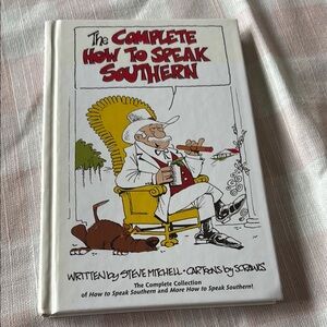 The Complete How to Speak Southern Book